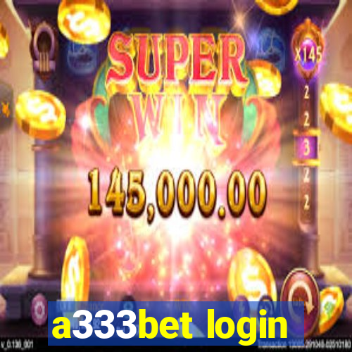 a333bet login